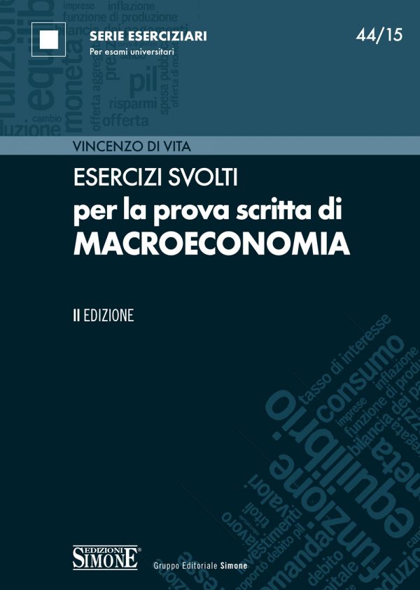 Esercizi svolti per la prova di scritta di Macroeconomia - 44/15