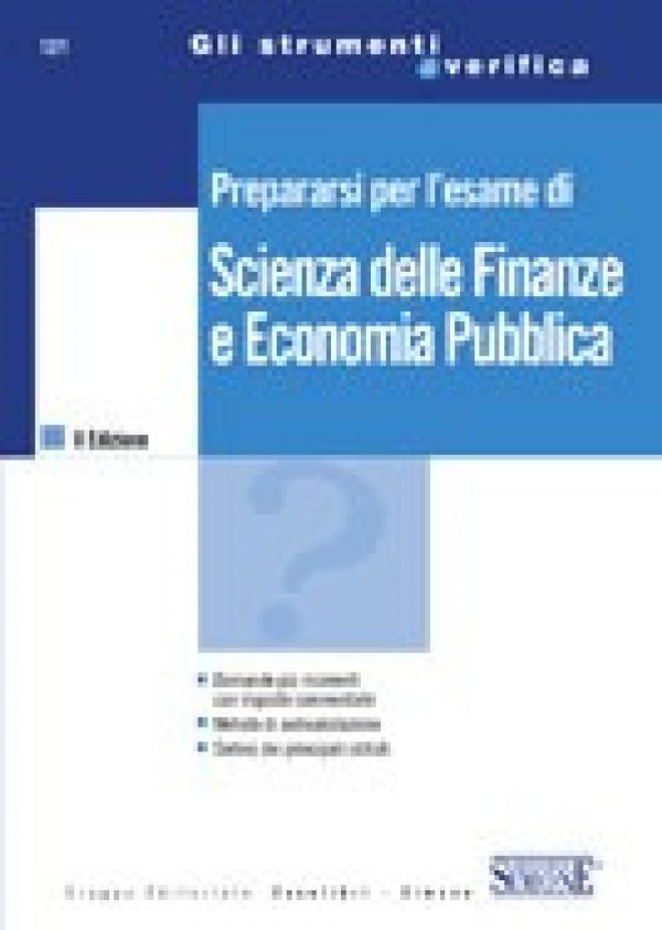 Prepararsi per l'esame di Scienza delle Finanze e Economia Pubblica