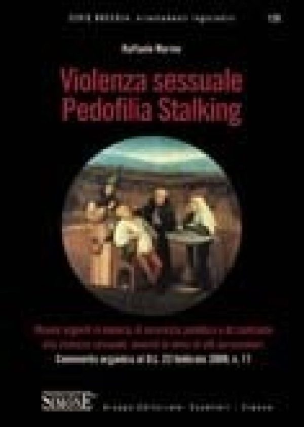 Violenza sessuale Pedofilia Stalking