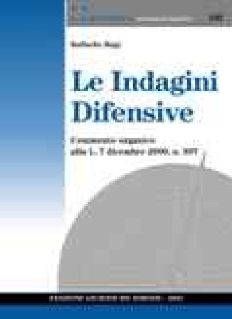 Le Indagini Difensive