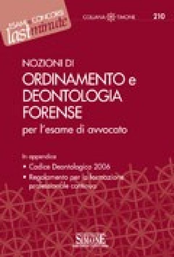 Nozioni di Ordinamento e Deontologia Forense - 210