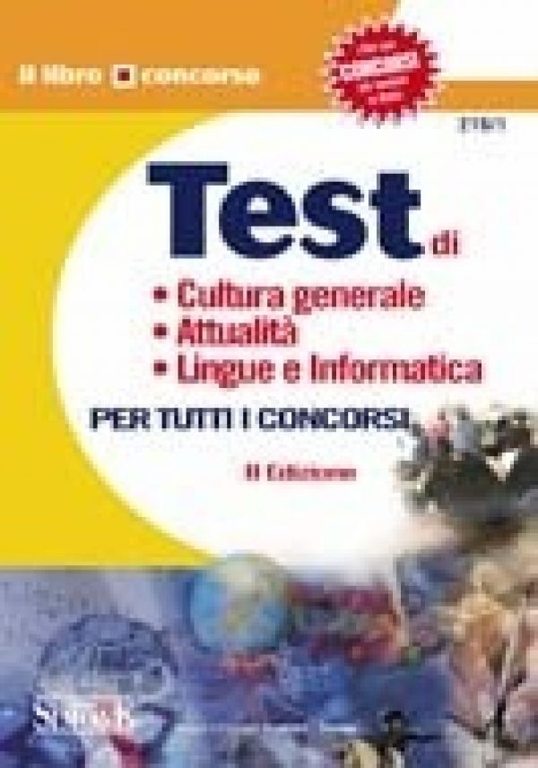 Test di Cultura generale - Attualità - Lingue e Informatica