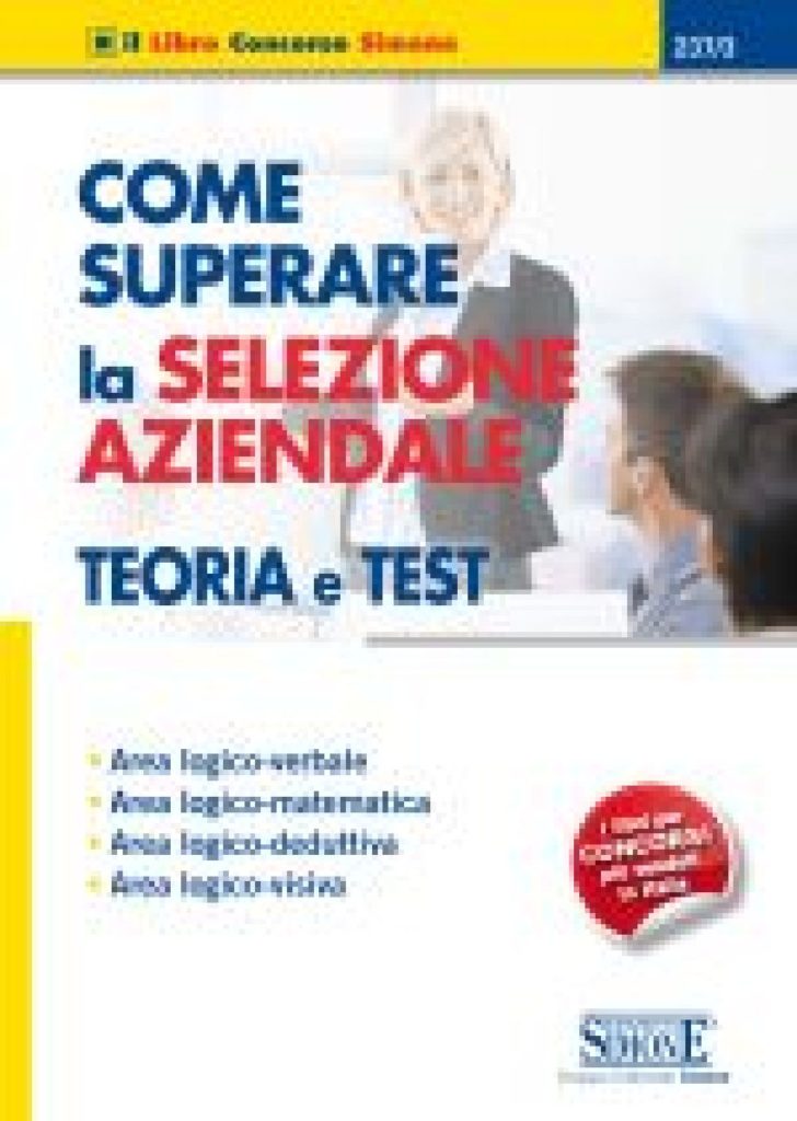 Come superare la selezione aziendale - Teoria e Test