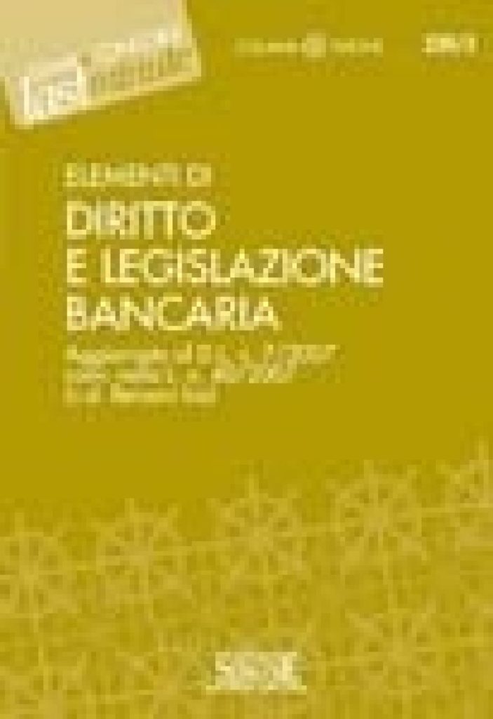 Elementi di Diritto e Legislazione Bancaria
