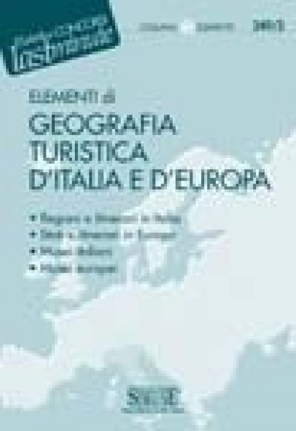 Elementi di Geografia turistica d'Italia e d'Europa - 249/2