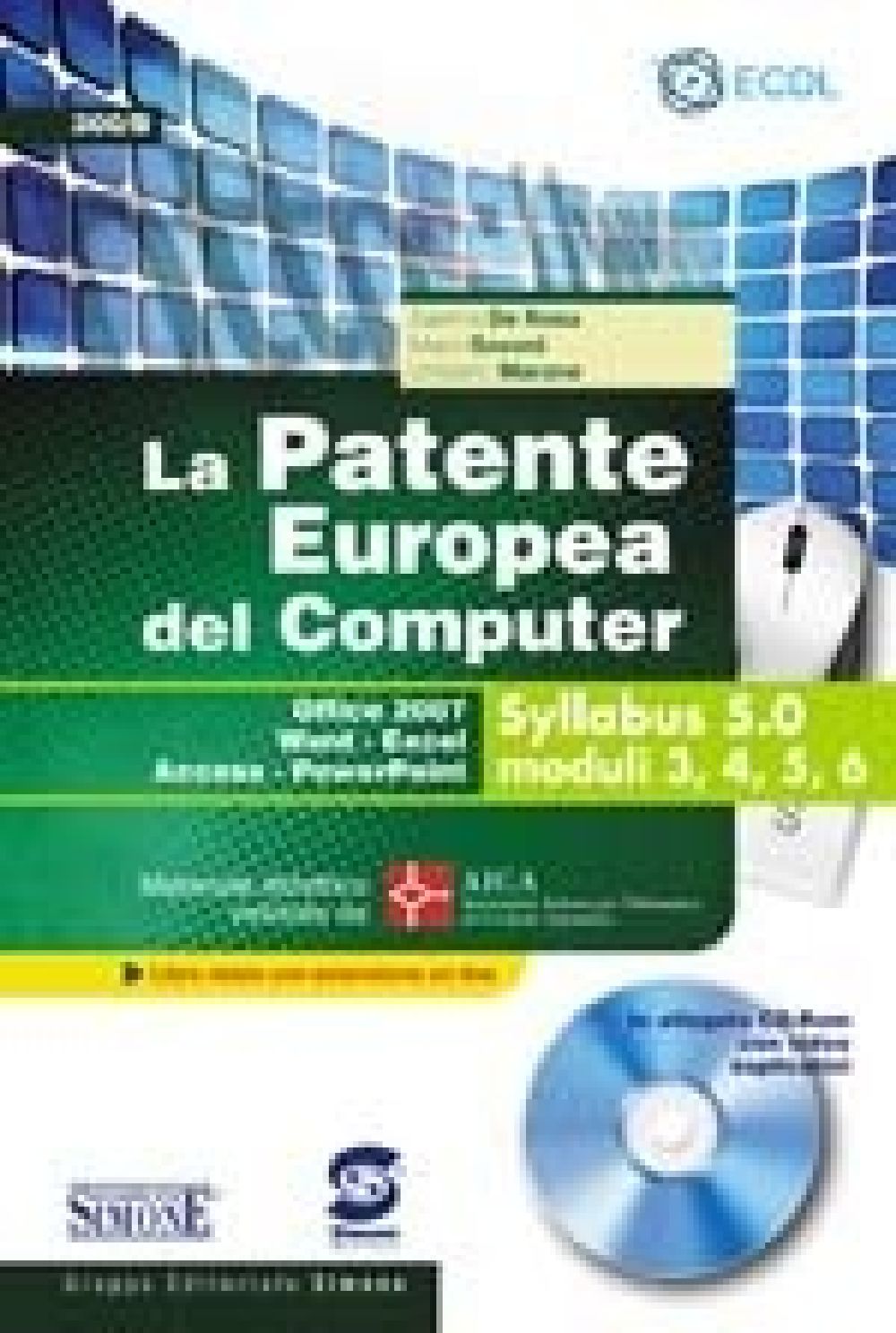 La Patente Europea del Computer - Syllabus 5.0 moduli 3, 4, 5, 6