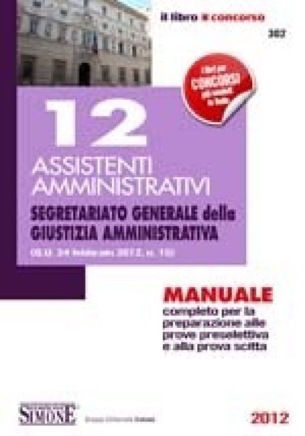 12 Assistenti Amministrativi - Segretariato generale della Giustizia Amministrativa