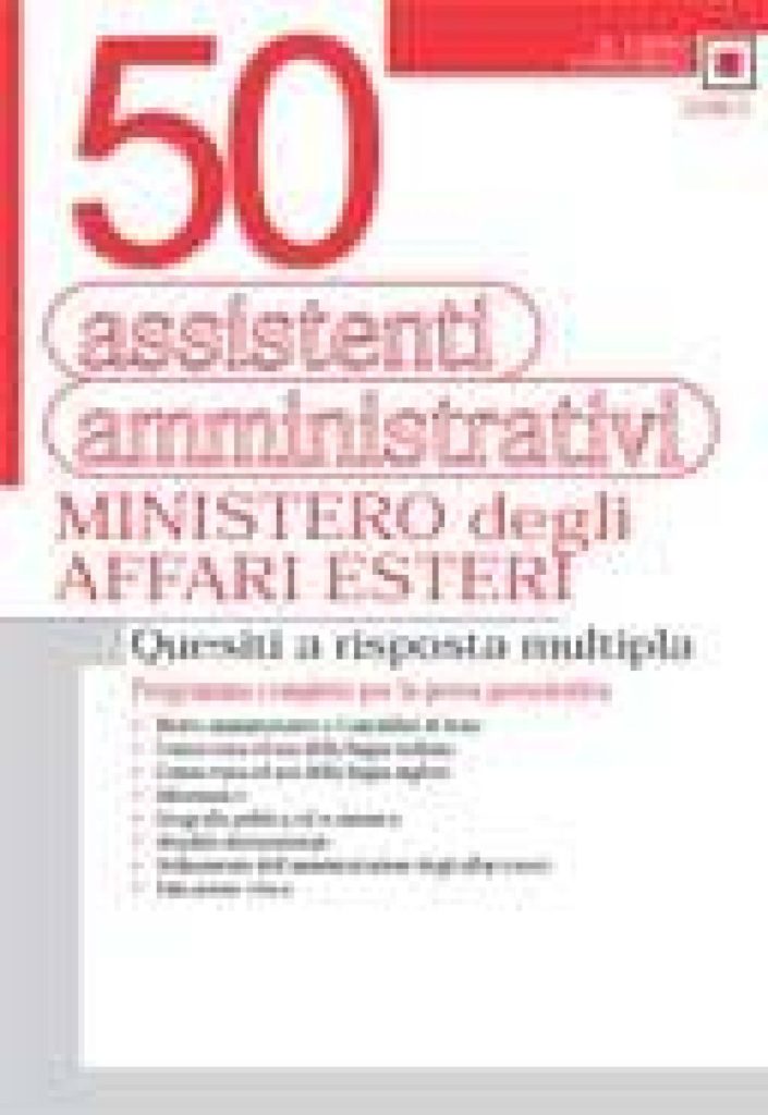 50 Assistenti Amministrativi nel  Ministero degli Affari Esteri