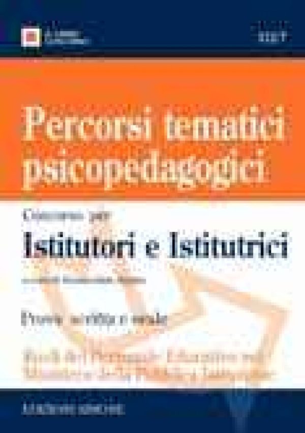 Percorsi tematici psicopedagogici - Concorso per Istitutori e Istitutrici
