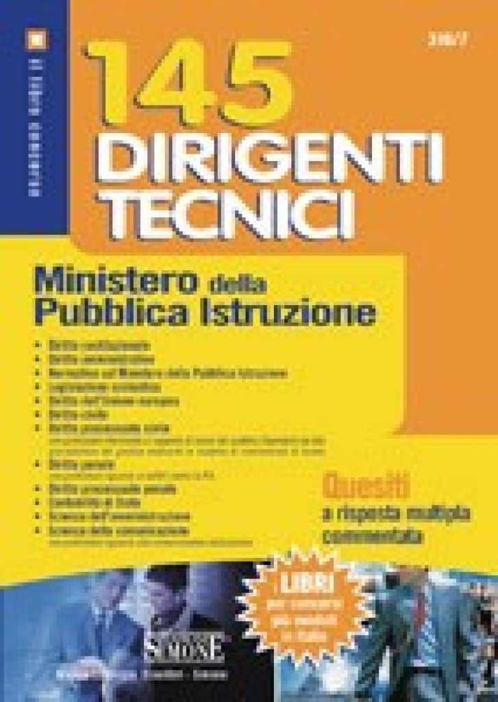 145 Dirigenti Tecnici nel Ministero della Pubblica Istruzione - Quesiti