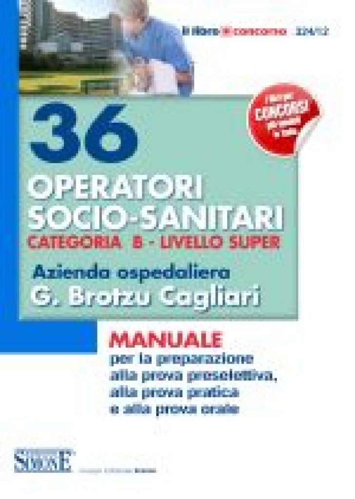 36 Operatori Socio-Sanitari - Categoria B - Livello Super - Azienda ...