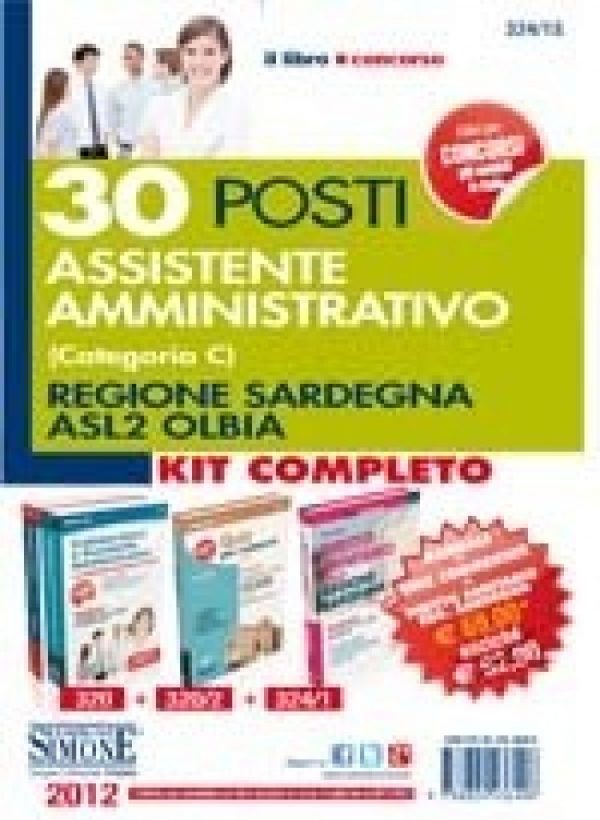 30 Posti Assistente Amministrativo (Categoria C) - Regione Sardegna ASL2 Olbia - Kit Completo