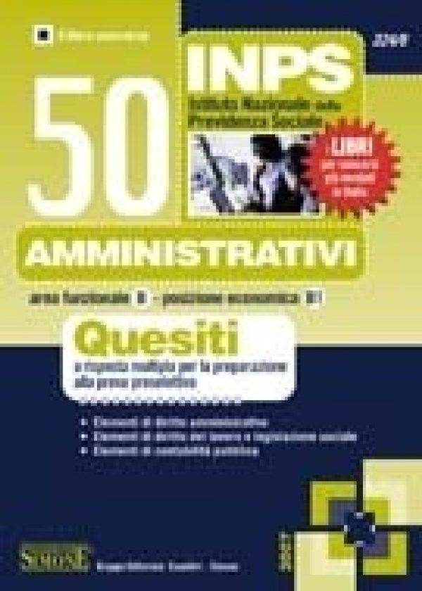 INPS - 50 Amministrativi Area funzionale B Posizione economica B1 (Quesiti)