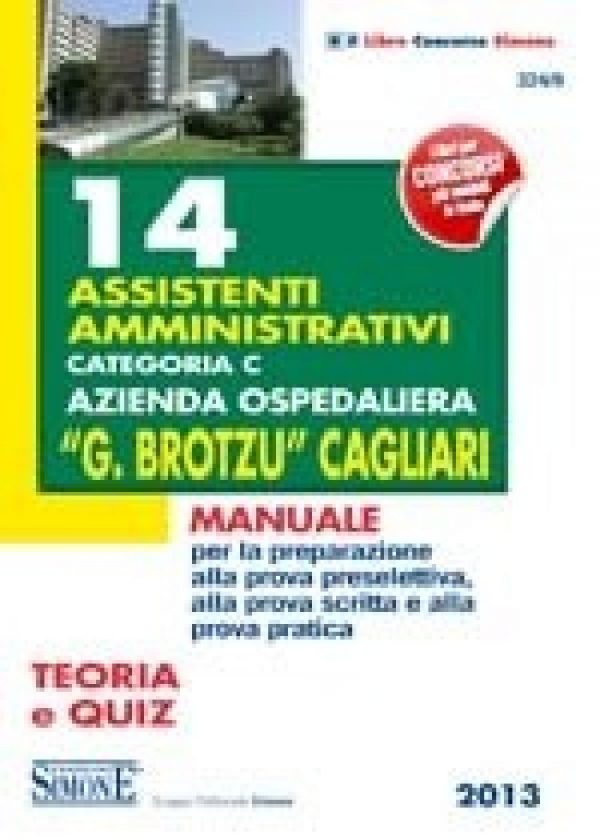 14 Assistenti Amministrativi Categoria C - Azienda Ospedaliera G. Brotzu" - Cagliari"