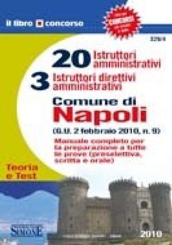 Concorso Comune di Napoli - 20 Istruttori Amministrativi e Istruttori Direttivi Amministrativi