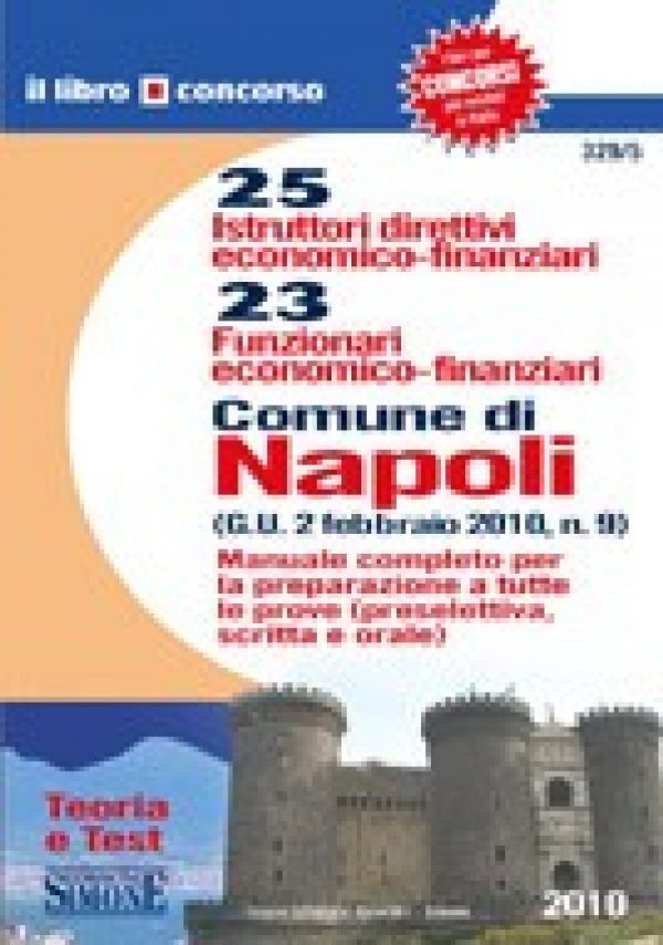 Concorso Comune di Napoli - 25 Istruttori Direttivi Economico Finanziari e 23 Funzionari Economico Finanziari