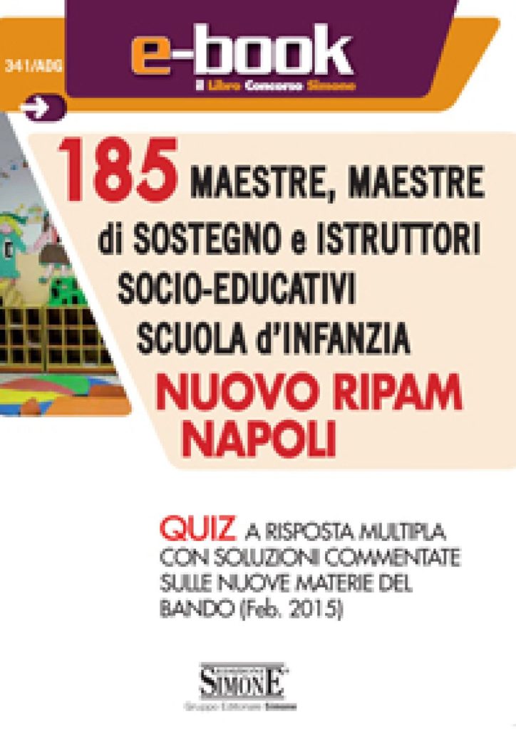 [Ebook] 185 Maestre, maestre di sostegno e istruttori socio-educativi Scuola d'infanzia - Nuovo RIPAM Napoli - Quiz