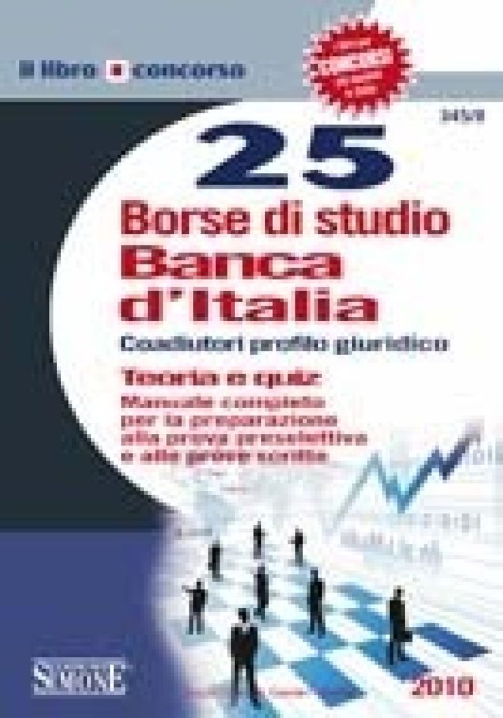 Banca d'Italia - 25 Borse di Studio finalizzate all'assunzione nel grado di Coadiutore con orientamento nelle discipline giuridiche