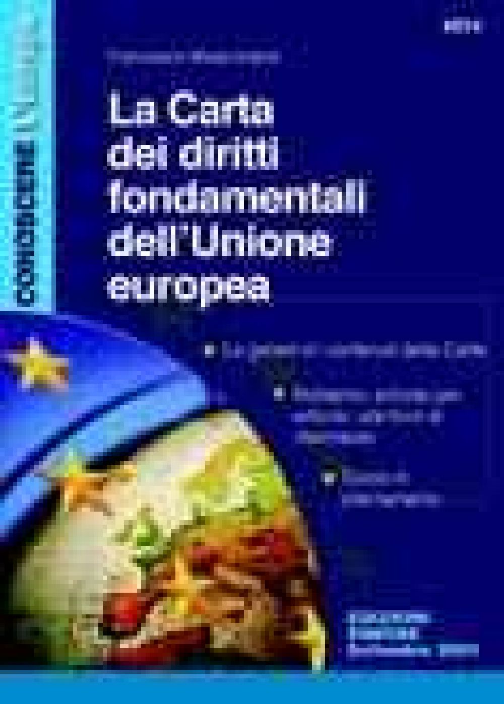 La Carta dei diritti fondamentali dell'Unione europea