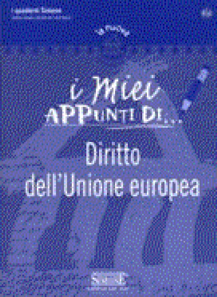 I miei Appunti di... Diritto dell'Unione europea