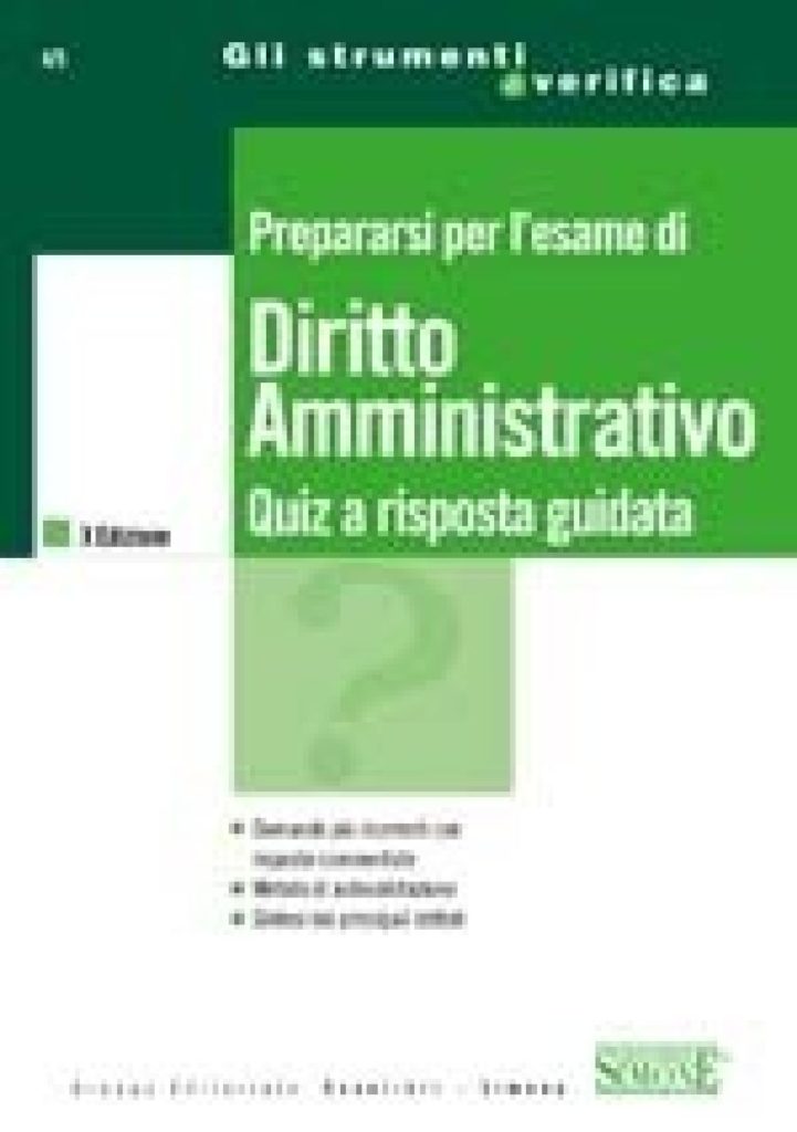 Prepararsi per l'esame di Diritto Amministrativo - Quiz a risposta guidata