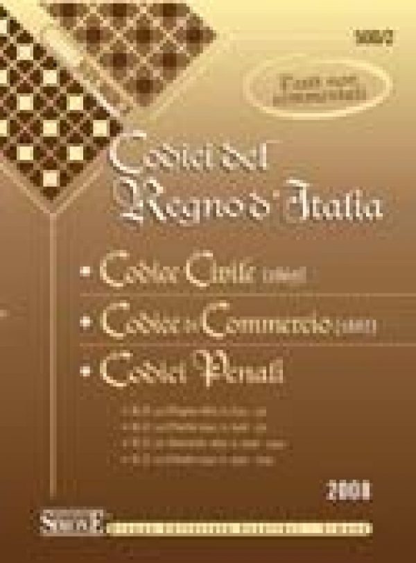Codici del Regno d'Italia - Codice Civile (1865) - Codice di Commercio (1882) - Codici Penali - 500/2