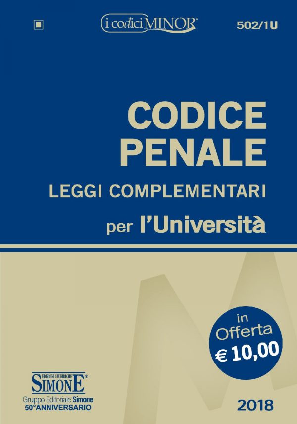 Codice Penale e leggi complementari per l'Università (Editio minor)