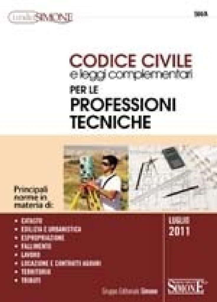 Codice Civile e leggi complementari per le Professioni Tecniche