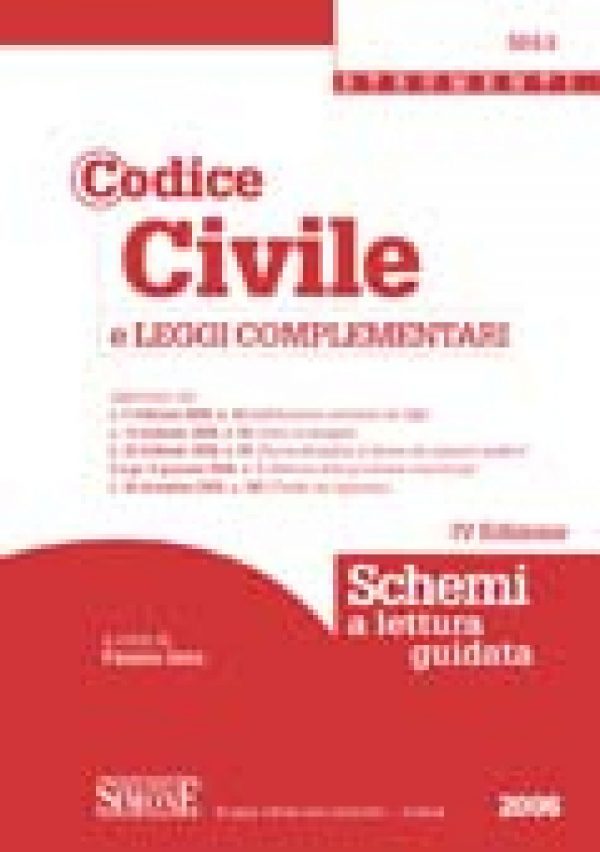 Codice Civile e Leggi Complementari - Schemi a lettura guidata