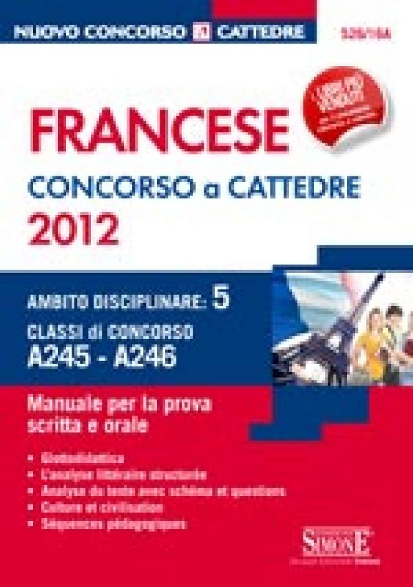 Francese - Concorso a Cattedre 2012 - Ambito disciplinare 5 (A245 - A246)