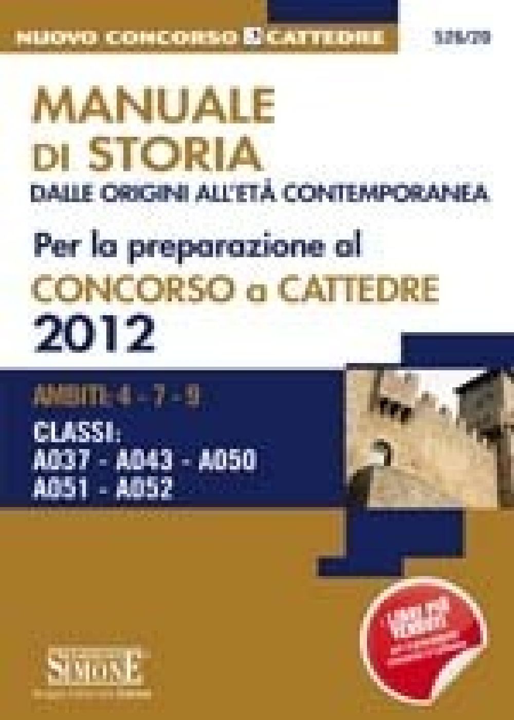 Manuale di Storia dalle origini all'età conteporanea - Concorso a cattedre 2012