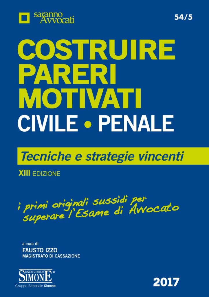 Costruire Pareri Motivati Civile e Penale