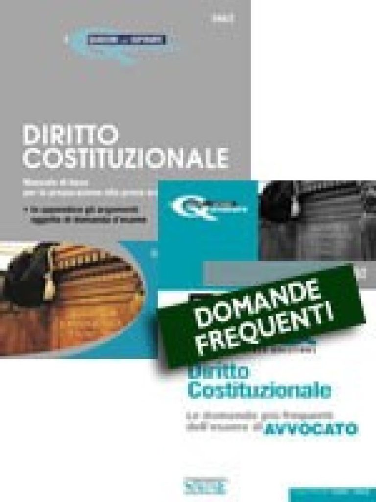 I quaderni dell’Aspirante Avvocato - Diritto Costituzionale + Domande Frequenti - Diritto Costituzionale