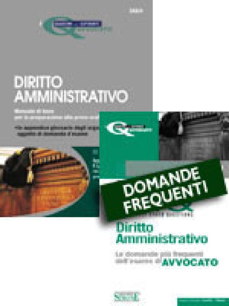 I quaderni dell’Aspirante Avvocato - Diritto Amministrativo + Domande Frequenti - Diritto Amministrativo