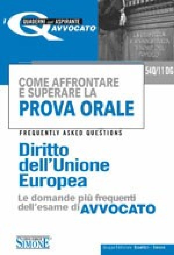 [Ebook] Come affrontare e superare la prova orale Esame di Avvocato - Diritto dell'Unione Europea