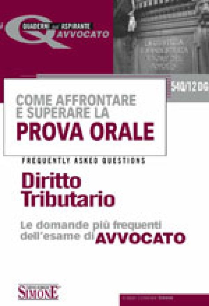 [Ebook] Come affrontare e superare la prova orale Esame di Avvocato - Diritto Tributario