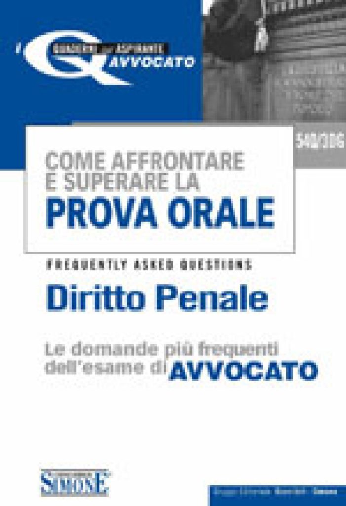 Come affrontare e superare la prova orale Esame di Avvocato - Diritto Penale