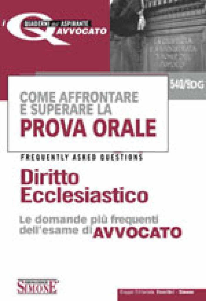 Come affrontare e superare la prova orale Esame di Avvocato - Diritto Ecclesiastico