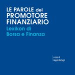 [Ebook] Le parole del Promotore Finanziario - Lexikon di Borsa e Finanza