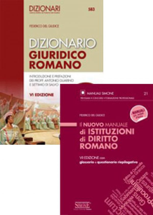 Dizionario Giuridico Romano + Il nuovo Manuale di Istituzioni di Diritto Romano (583 + 21)