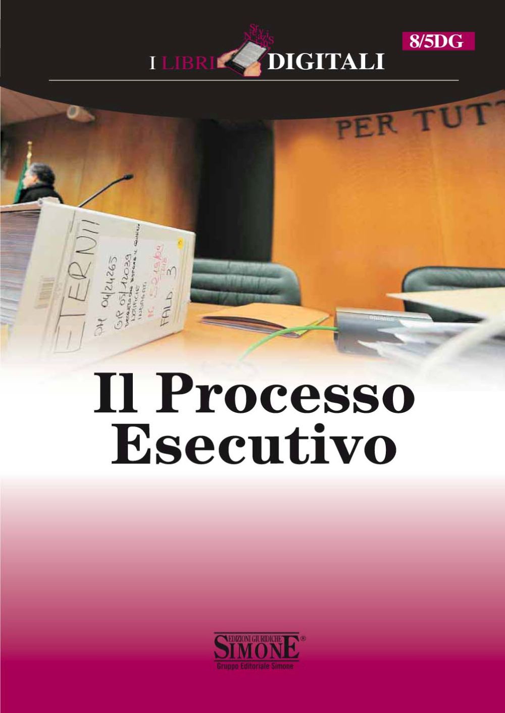 [Ebook] Il Processo esecutivo