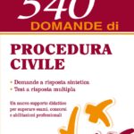 540 domande di Procedura Civile - 8D