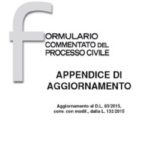 Appendice di aggiornamento al Formulario Commentato del Processo Civile