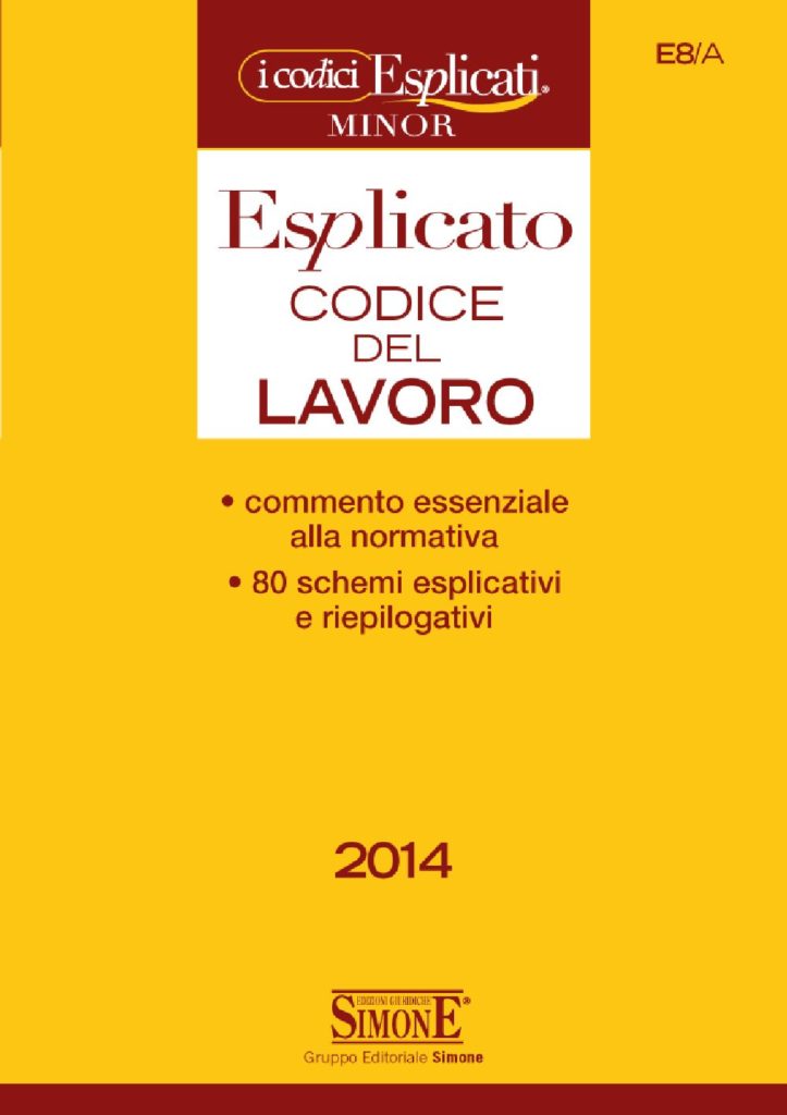 Codice del Lavoro Esplicato (Editio minor)