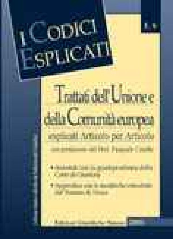 Trattati dell'Unione e della Comunità europea esplicati Articolo per Articolo