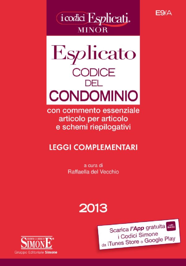 Codice del Condominio Esplicato - Leggi complementari (Editio minor) - E9/A