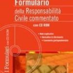 Formulario della Responsabilità Civile commentato