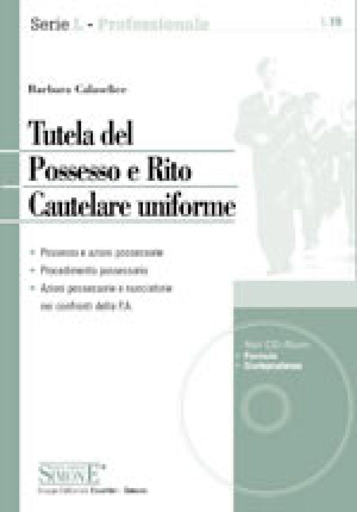 Tutela del possesso e rito cautelare uniforme