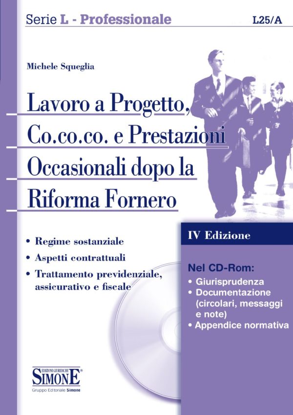 Lavoro a Progetto, Co.co.co. e Prestazioni Occasionali dopo la Riforma Fornero - L25/A