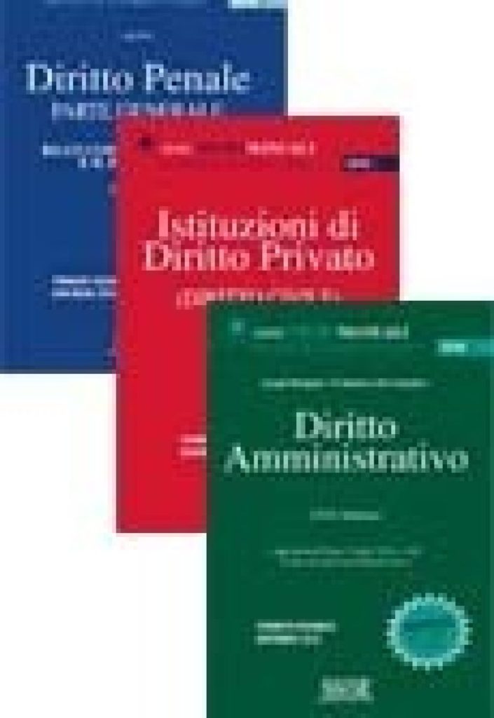 Diritto Penale + Istituzioni di Diritto Privato (Diritto Civile) + Diritto Amministrativo